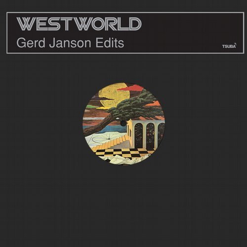 image cover: Westworld - Gerd Janson Edits / TSUBA086