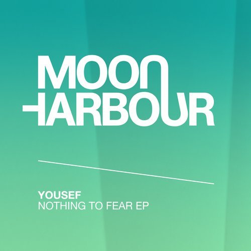 image cover: Yousef - Nothing to Fear EP / MHR117