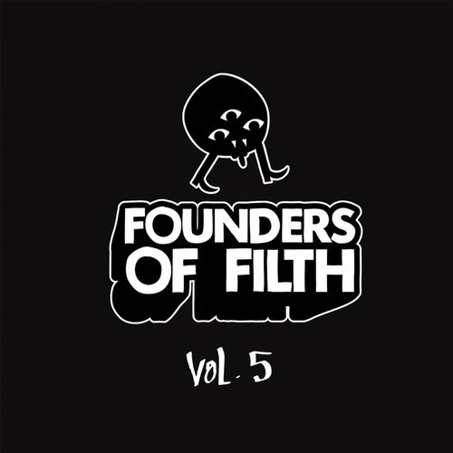 image cover: Felix Da Housecat - Founders of Filth Volume Five / FOF005
