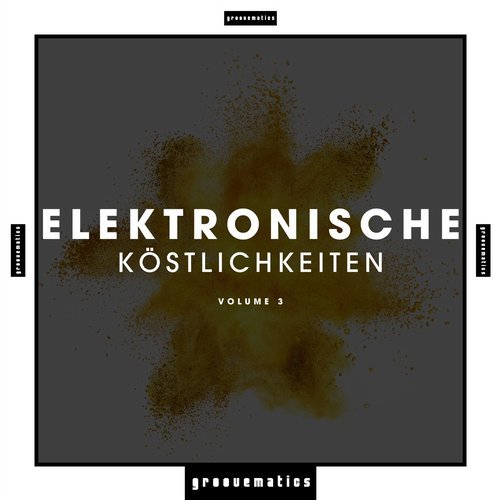image cover: VA - Elektronische Kostlichkeiten, Vol. 3 / GROOVE097