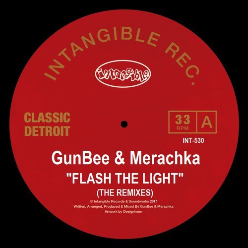 image cover: Merachka, GunBee - Flash the Light (Remixes) / INT530