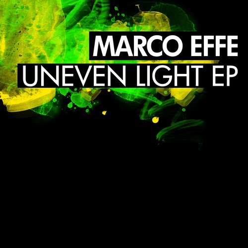 image cover: Marco Effe - Uneven Light EP / BNS062