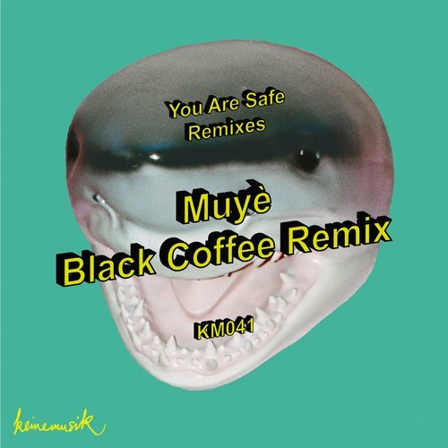 image cover: &ME, Rampa, Adam Port - You Are Safe (Black Coffee Remix) / KM041