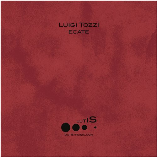 image cover: Luigi Tozzi - Ecate / OUTIS012