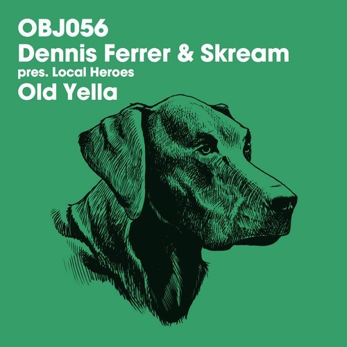 image cover: Dennis Ferrer, Skream - Old Yella / OBJ056D