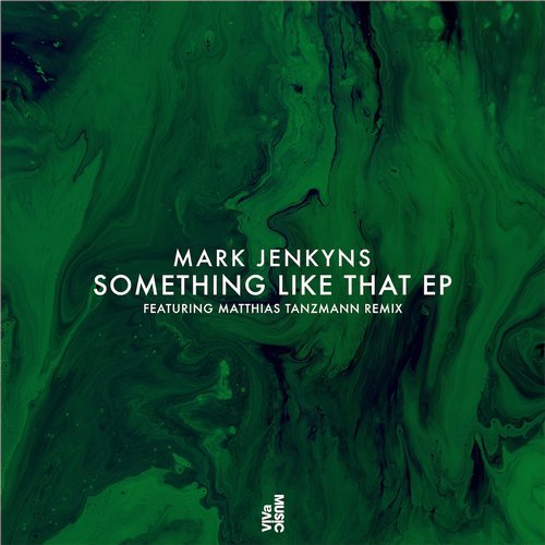 image cover: Mark Jenkyns - Something Like That EP / VIVA148