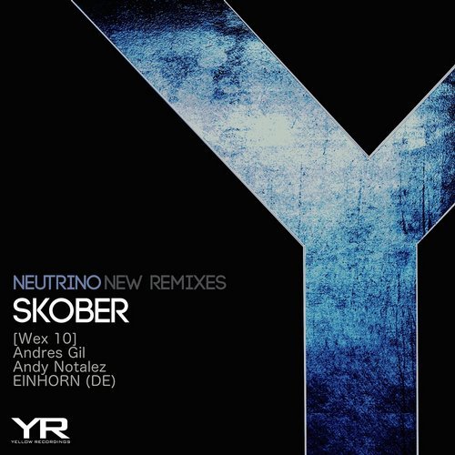 image cover: Skober - Neutrino (New Remixes) / YR089