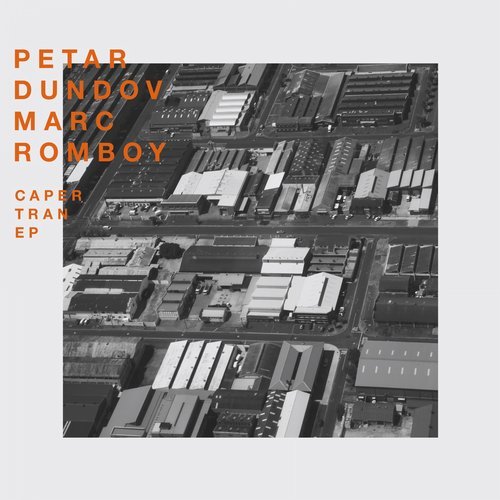 image cover: Petar Dundov, Marc Romboy - Caper Tran EP / SYST01186