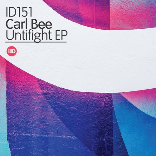 image cover: Carl Bee - Untifight EP / ID151