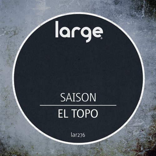 image cover: Saison - El Topo / LAR276