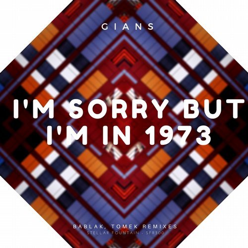 image cover: Gians - I'm Sorry but I'm in 1973 / SFR300