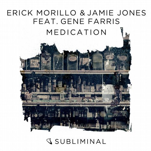image cover: Gene Farris, Erick Morillo, Jamie Jones - Medication / SUB377