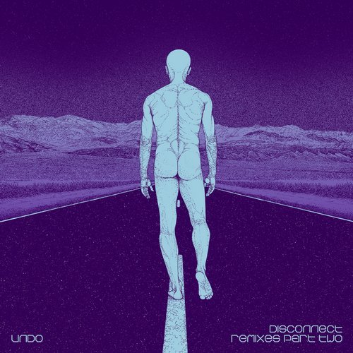 image cover: Undo - Disconnect Remixes Part Two / FC054
