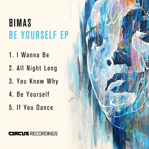 image cover: Bimas - Be Yourself EP / CIRCUS085