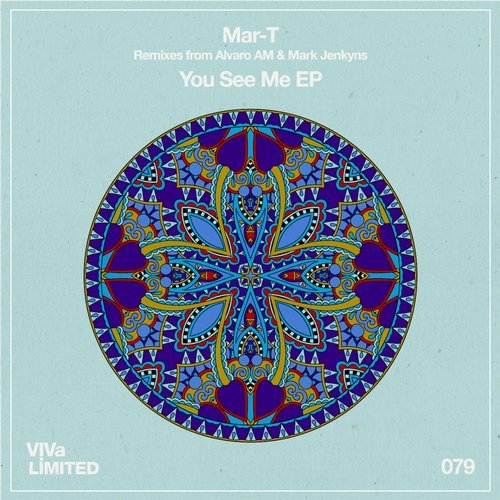 image cover: Mar-T - You See Me EP / VIVALTD079