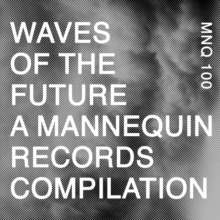 image cover: VA - Waves Of The Future / Mannequin