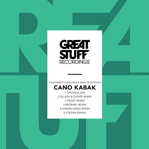 image cover: Greg Ignatovich, Alexandros Djkevingr - Cano Kabak / GSR342
