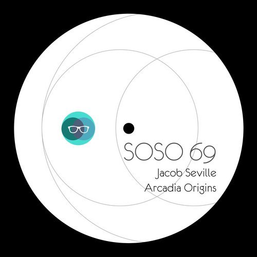 image cover: Jacob Seville - Arcadia Origins / SOSO69