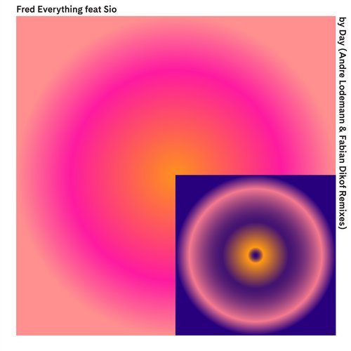 image cover: Fred Everything, Sio - by Day (Andre Lodemann & Fabian Dikof Remixes) / LZD069