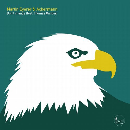 image cover: Martin Eyerer, Ackermann, Thomas Gandey - Don't Change / 4206116122315