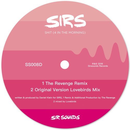 image cover: SIRS - S*** (4 in the Morning) / 4056813099102