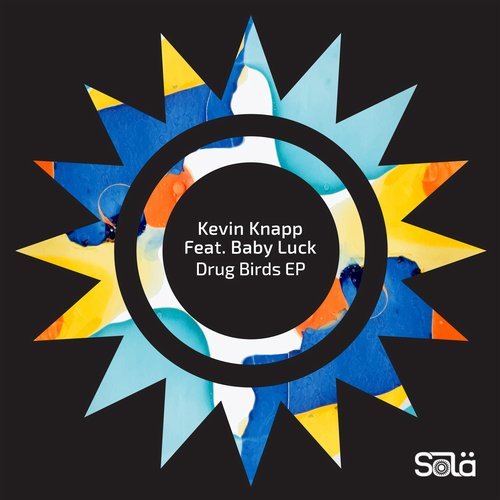 image cover: Kevin Knapp - Drug Birds EP / SOLA03501Z