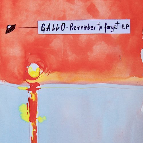 image cover: Gallo (Berlin) - Remember to Forget EP / HYR7184