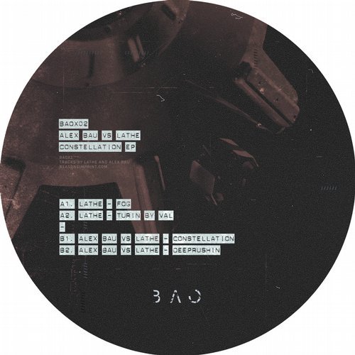 image cover: LATHE, Alex Bau - Constellation EP / BAOX02