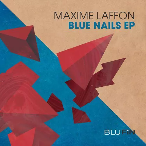 image cover: Maxime Laffon - Blue Nails / BFDIG082