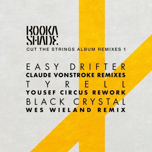 image cover: Booka Shade - Cut the Strings - Album Remixes 1 / BFMB041