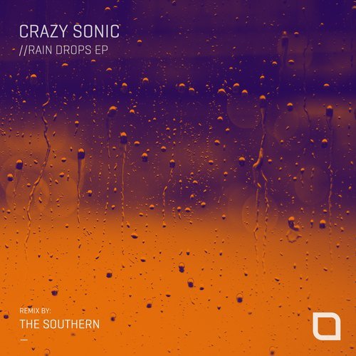 image cover: Crazy Sonic - Rain Drops EP / TR280