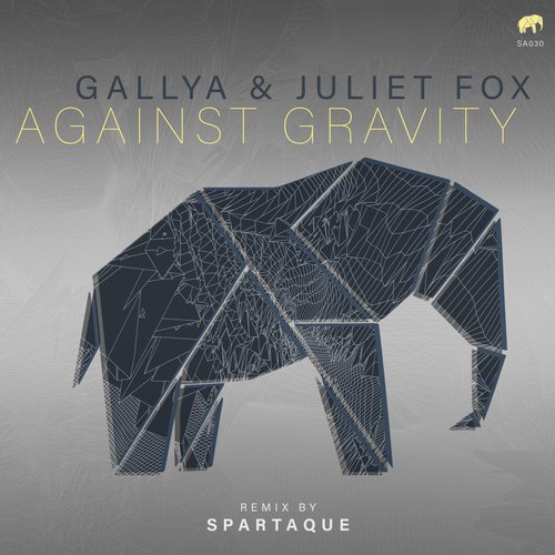 image cover: Juliet Fox, Gallya - Against Gravity / SA030