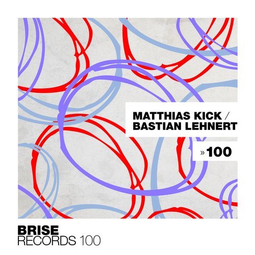 image cover: Matthias Kick, Bastian Lehnert, David Pher, Norman Weber - 100 / BRISE100
