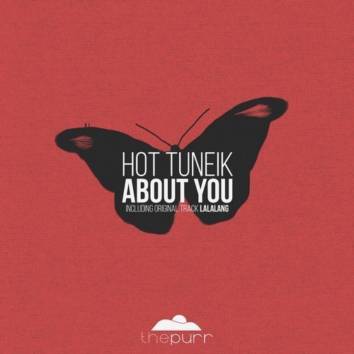 image cover: Hot Tuneik - About You / The Purr