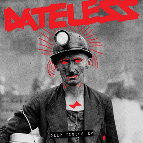 image cover: Dateless - Deep Inside EP / SNATCH111