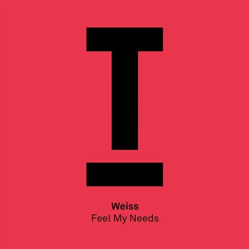 image cover: Weiss (UK) - Feel My Needs / TOOL67601Z