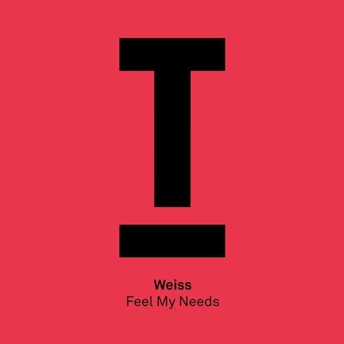 image cover: Weiss (UK) - Feel My Needs / TOOL67601Z