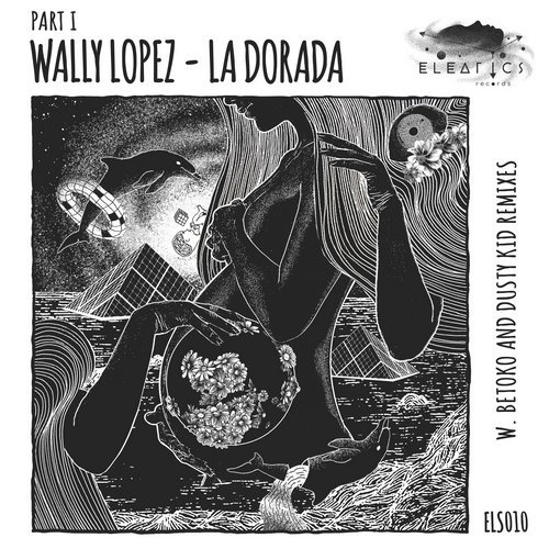 image cover: Wally Lopez - La Dorada - Part I / ELS010