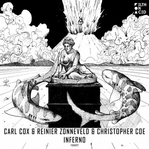 image cover: Carl Cox, Reinier Zonneveld, Christopher Coe - Inferno / FOA027