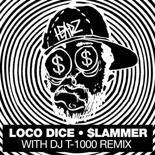 image cover: Loco Dice - $lammer (Incl. DJ T-1000 Remix) / CH018