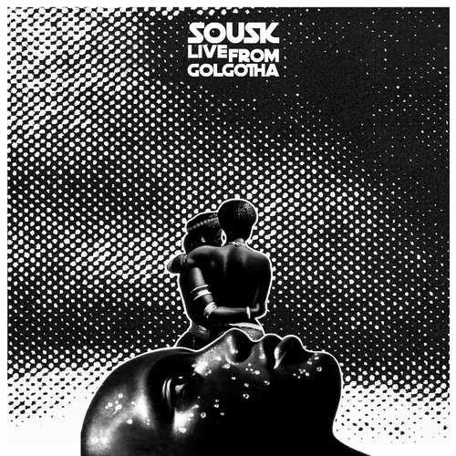 image cover: Sousk - Live from Golgotha EP / 10138838