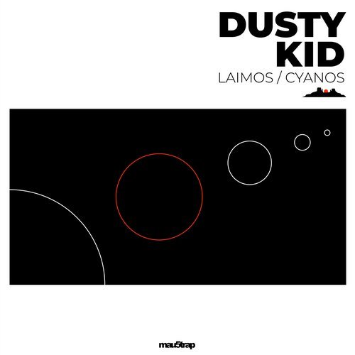 image cover: Dusty Kid - Laimos / Cyanos / MAU50180