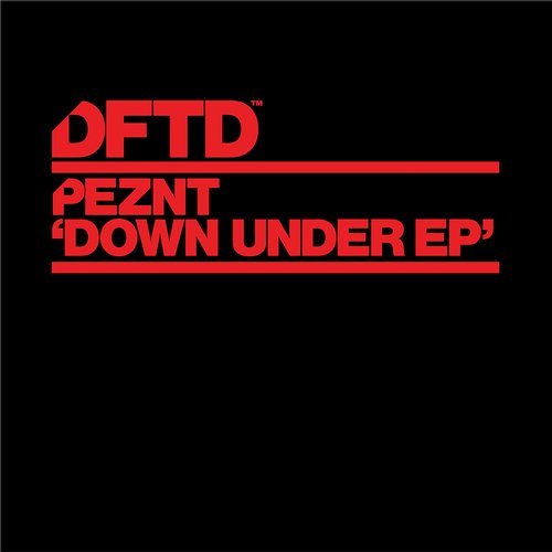 image cover: Gregers, PEZNT - Down Under EP / DFTDS110D