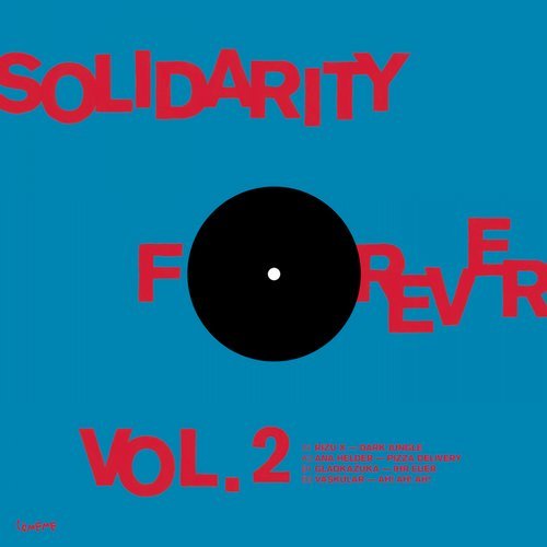 image cover: Vaskular, Rizu X, Ana Helder, Gladkazuka - Solidarity Forever Vol. II / COMEME045