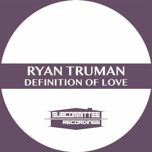 image cover: Ryan Truman - Definition of Love / SUB062