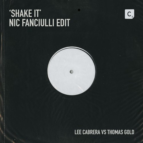 image cover: Lee Cabrera, Thomas Gold - Shake It - Nic Fanciulli Edit / ITC2841