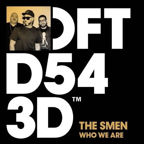 image cover: The Smen - Who We Are (Extended Jacked Mix) / DFTD543D