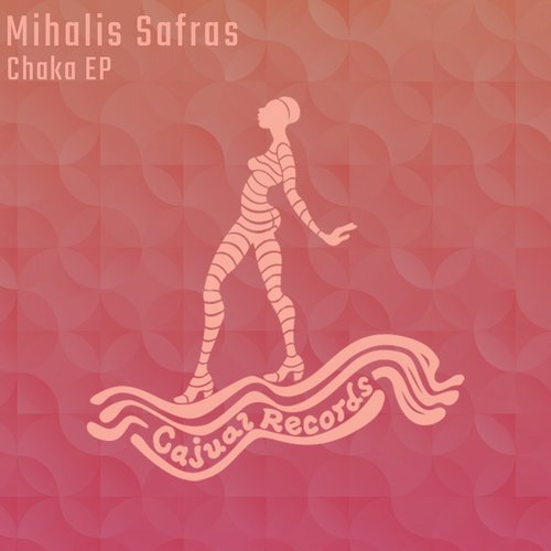 image cover: Mihalis Safras, Nikito - Chaka EP / CAJ422