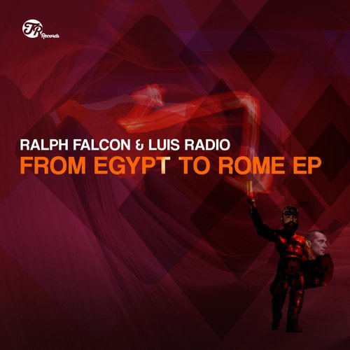 image cover: Ralph Falcon, Luis Radio - From Egypt To Rome EP / TR097