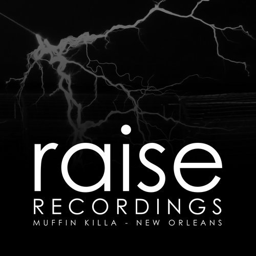 image cover: Muffin Killa - New Orleans / RAISE474